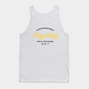 Philippians 4:6 Be Anxious for Nothing V2 Tank Top